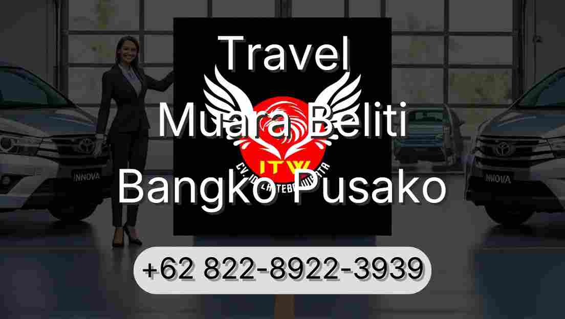 Travel Muara Beliti Bangko Pusako