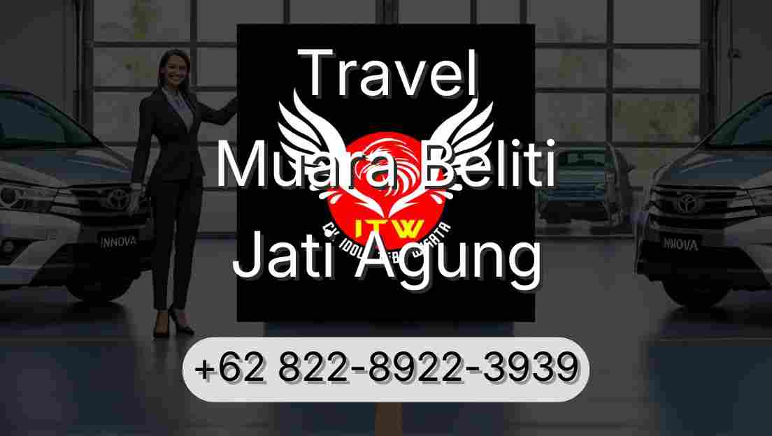Travel Muara Beliti Jati Agung