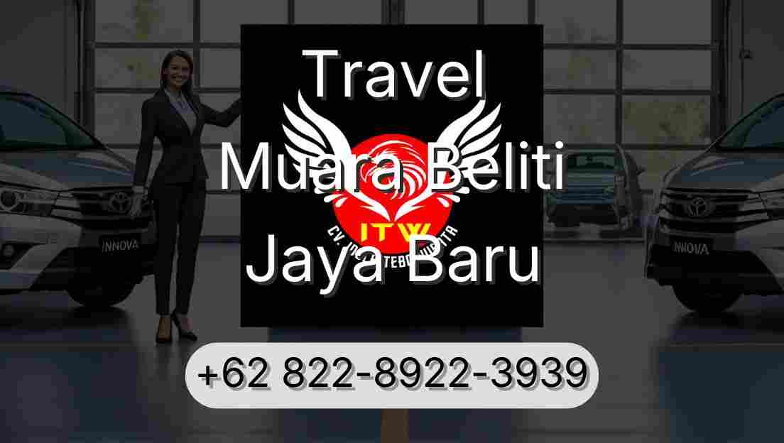 Travel Muara Beliti Jaya Baru