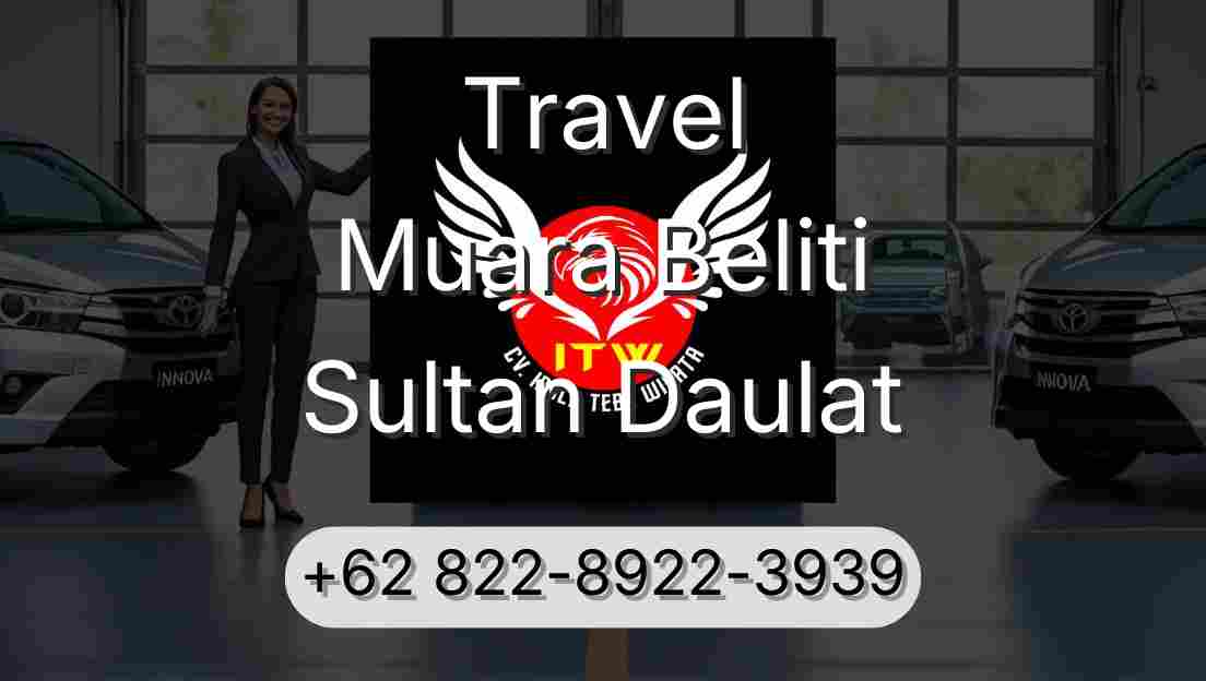 Travel Muara Beliti Sultan Daulat