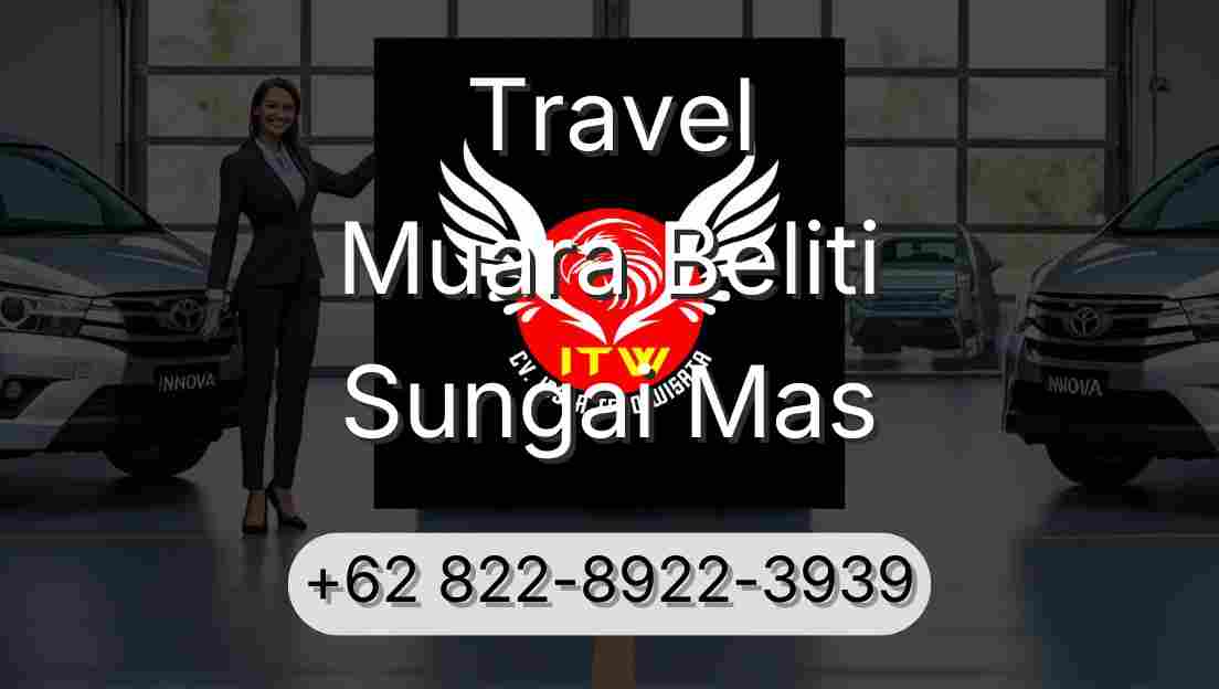 Travel Muara Beliti Sungai Mas