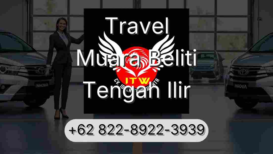 Travel Muara Beliti Tengah Ilir