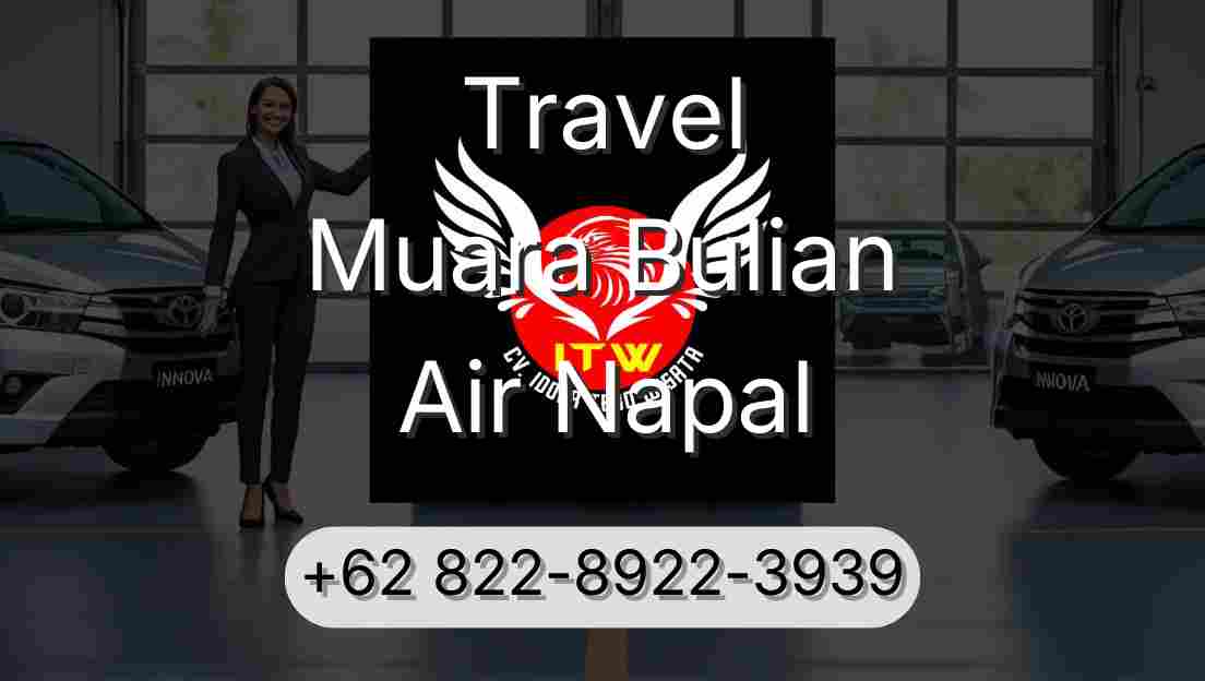 Travel Muara Bulian Air Napal