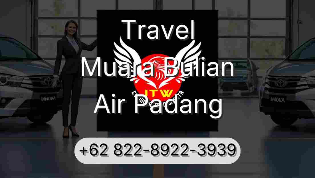 Travel Muara Bulian Air Padang