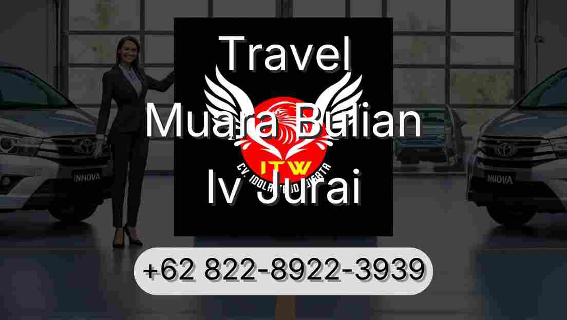 Travel Muara Bulian Iv Jurai