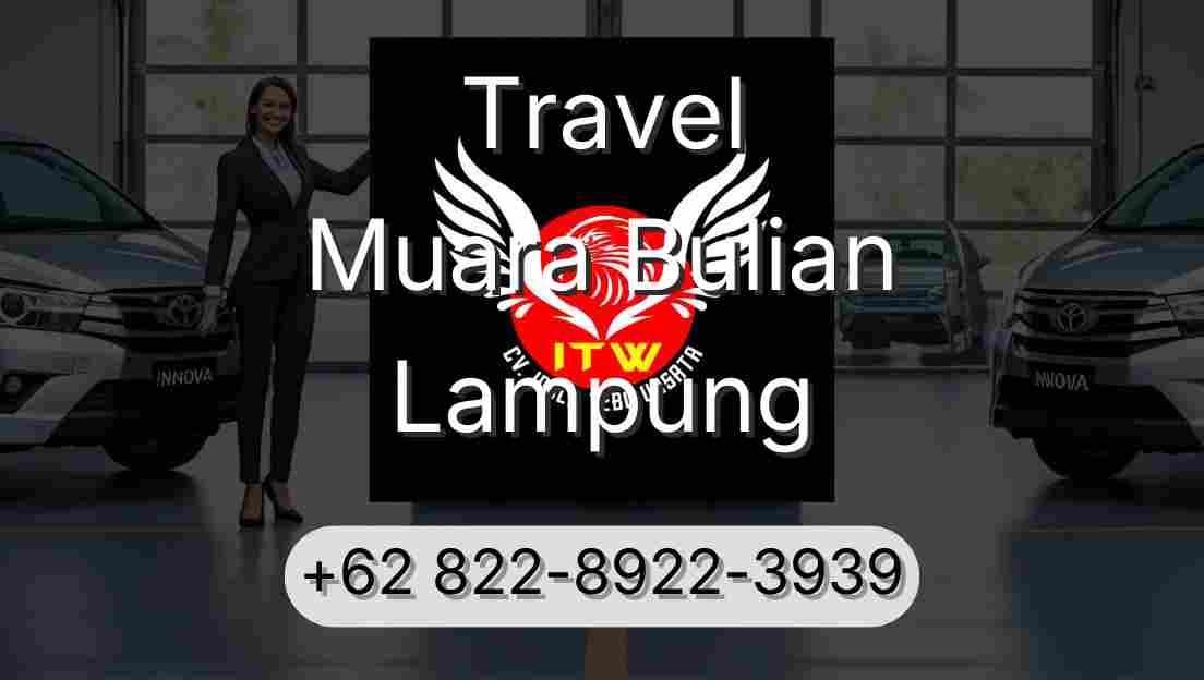 Travel Muara Bulian Lampung