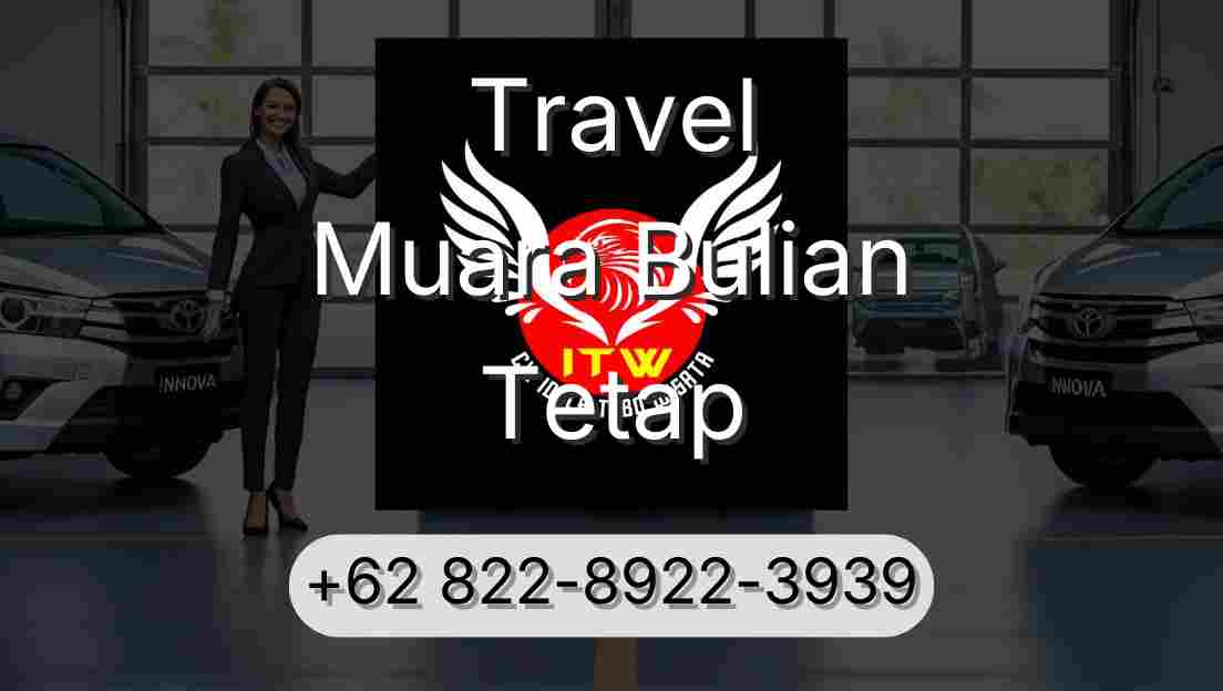 Travel Muara Bulian Tetap