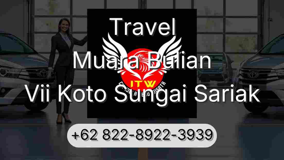 Travel Muara Bulian Vii Koto Sungai Sariak