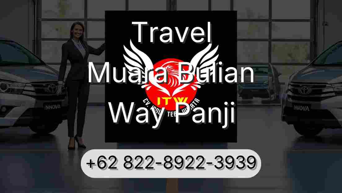 Travel Muara Bulian Way Panji