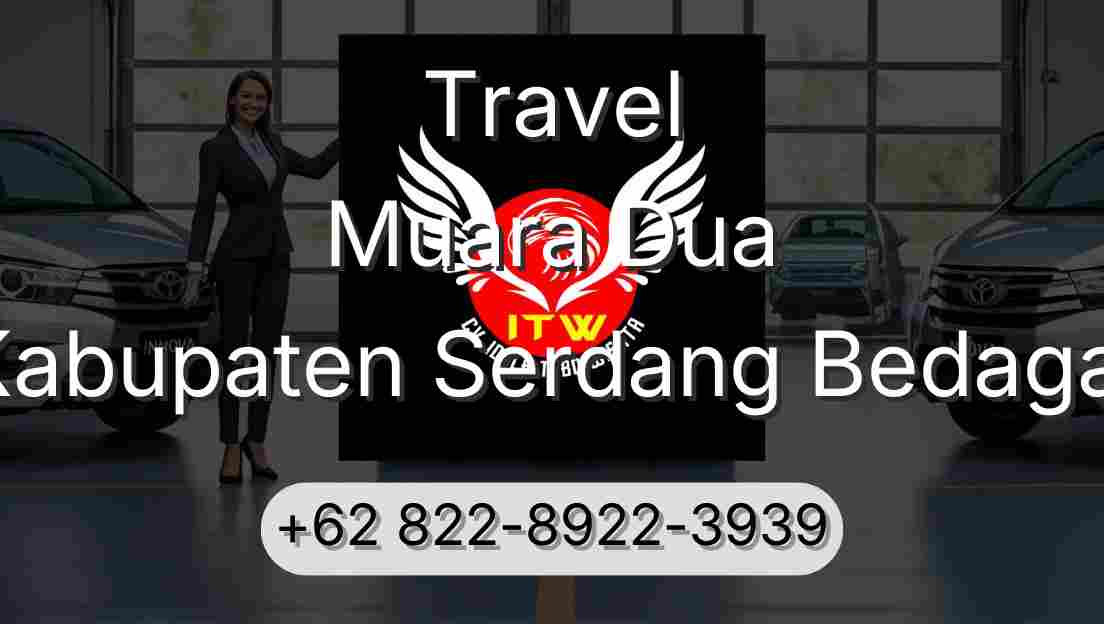 Travel Muara Dua Kabupaten Serdang Bedagai