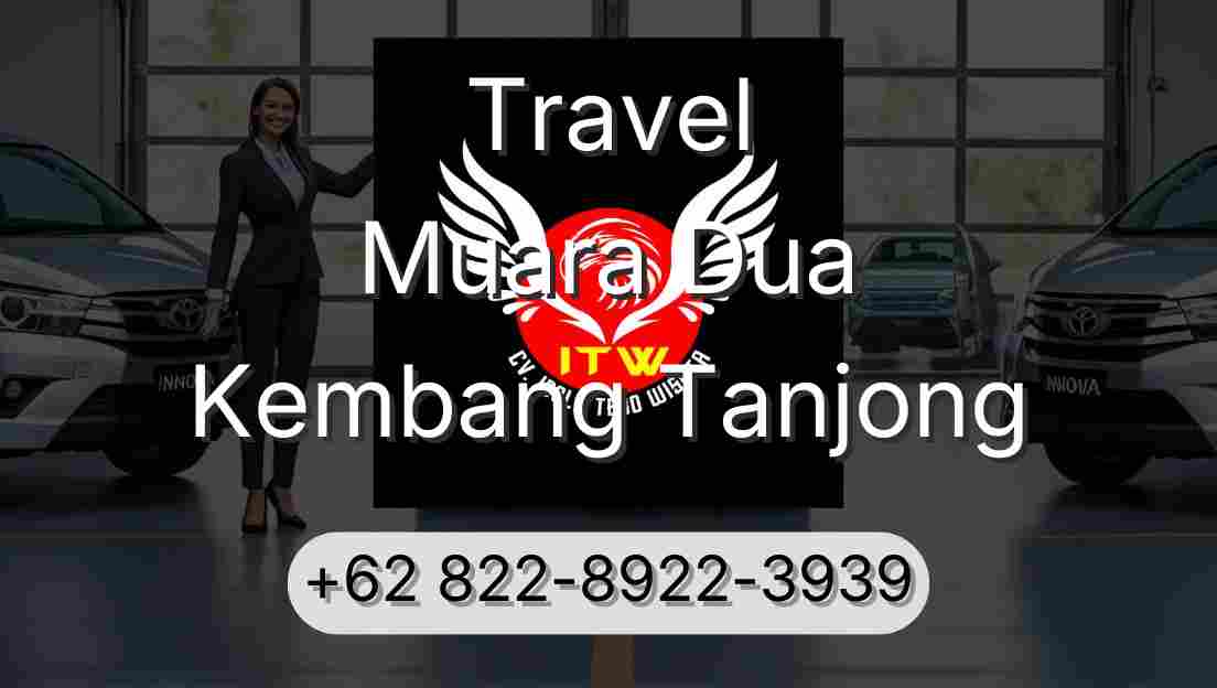 Travel Muara Dua Kembang Tanjong