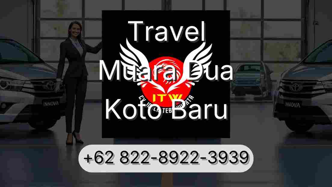 Travel Muara Dua Koto Baru