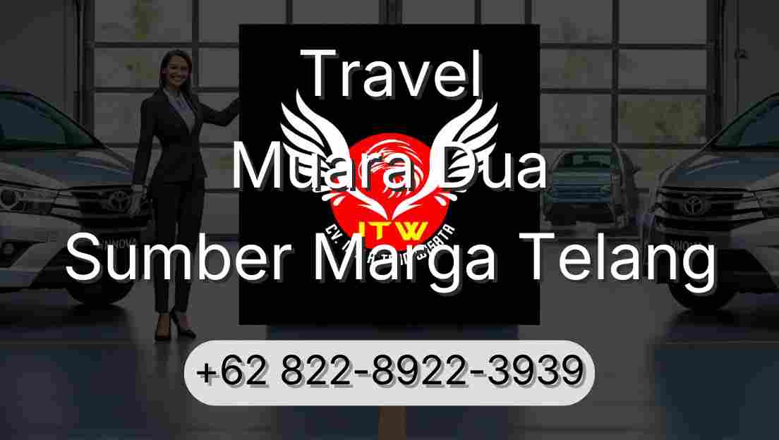 Travel Muara Dua Sumber Marga Telang