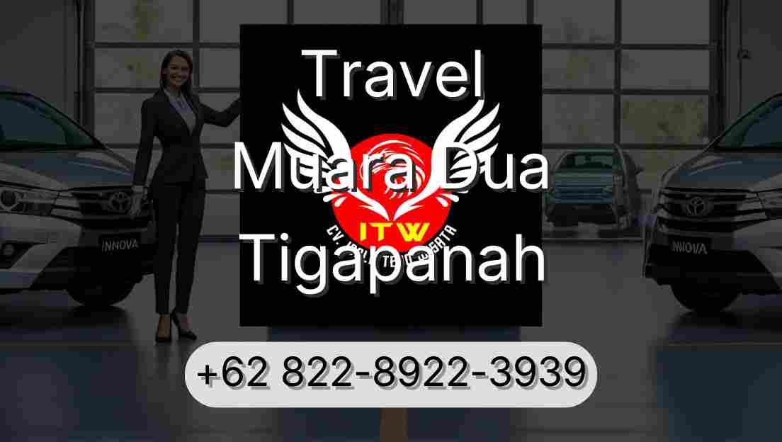 Travel Muara Dua Tigapanah