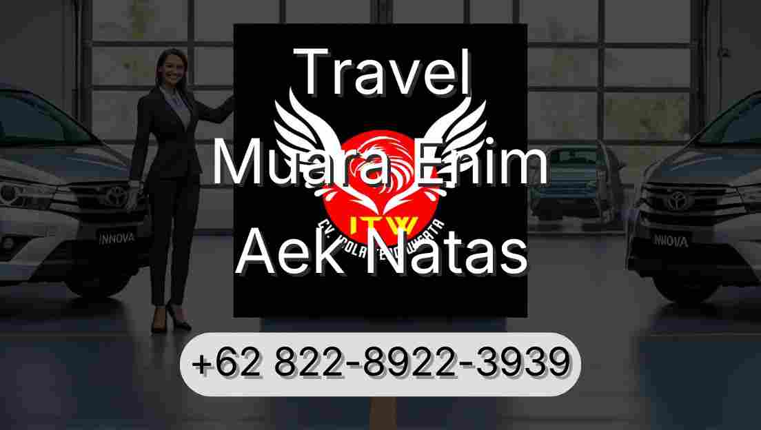 Travel Muara Enim Aek Natas