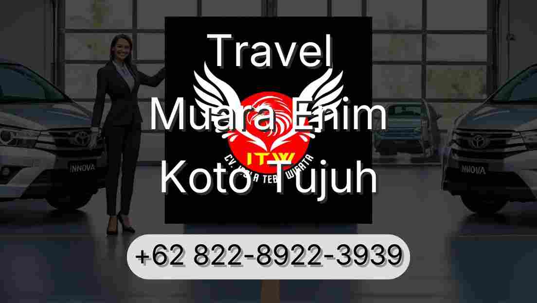 Travel Muara Enim Koto Tujuh
