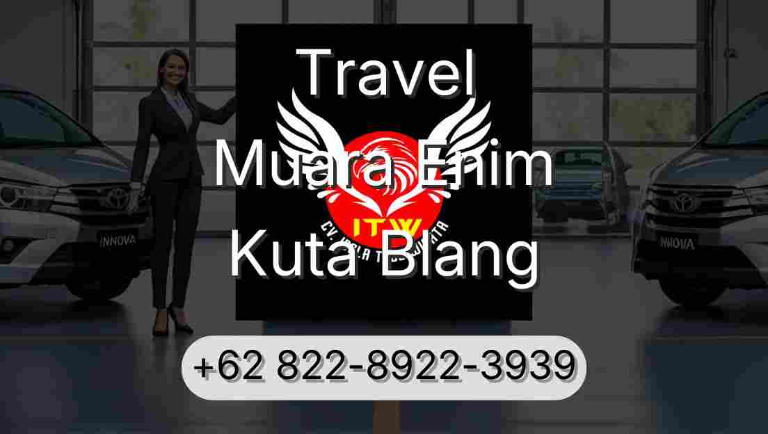 Travel Muara Enim Kuta Blang