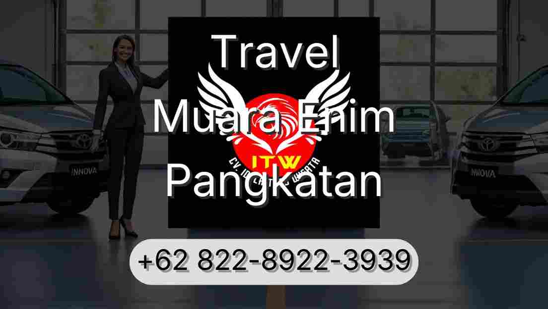 Travel Muara Enim Pangkatan