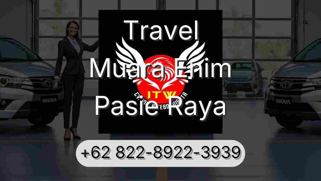 Travel Muara Enim Pasie Raya