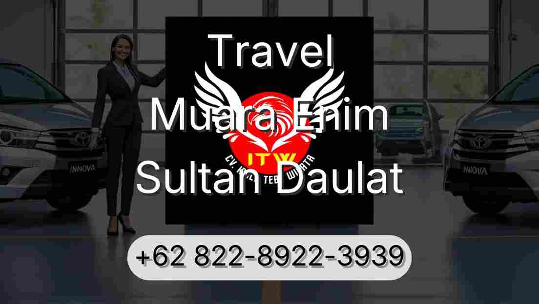 Travel Muara Enim Sultan Daulat