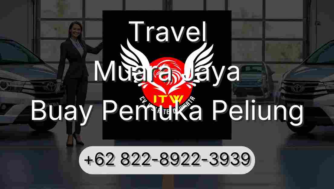 Travel Muara Jaya Buay Pemuka Peliung