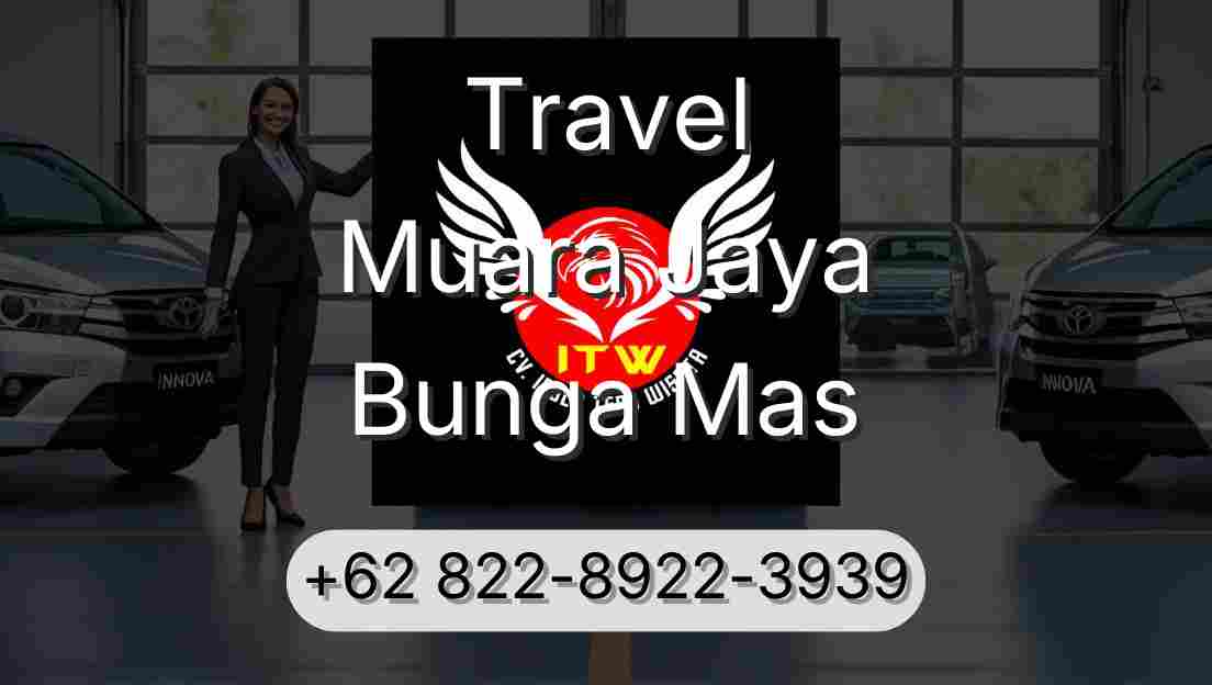 Travel Muara Jaya Bunga Mas