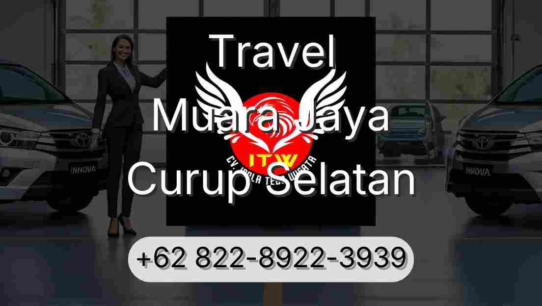 Travel Muara Jaya Curup Selatan