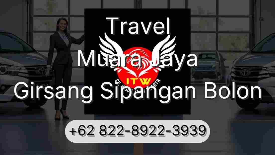 Travel Muara Jaya Girsang Sipangan Bolon