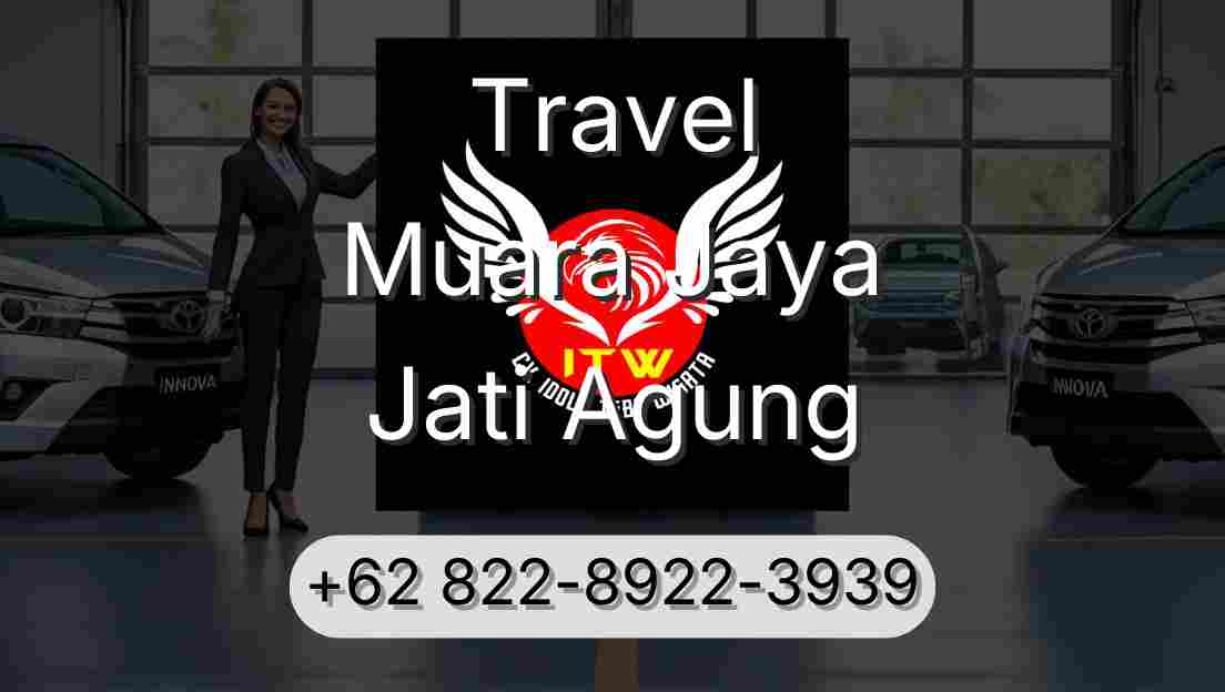 Travel Muara Jaya Jati Agung