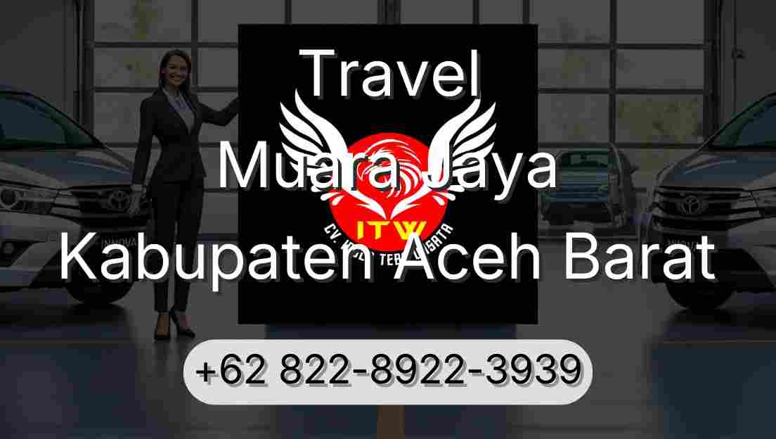 Travel Muara Jaya Kabupaten Aceh Barat