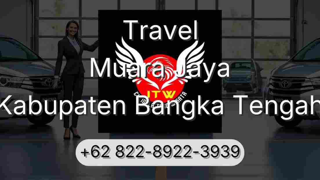 Travel Muara Jaya Kabupaten Bangka Tengah