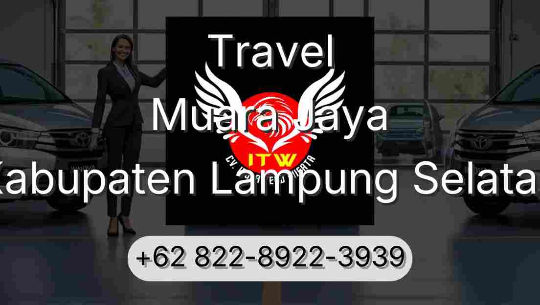 Travel Muara Jaya Kabupaten Lampung Selatan