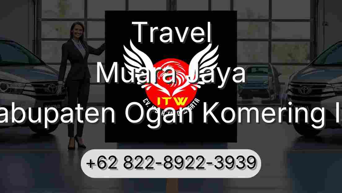 Travel Muara Jaya Kabupaten Ogan Komering Ilir