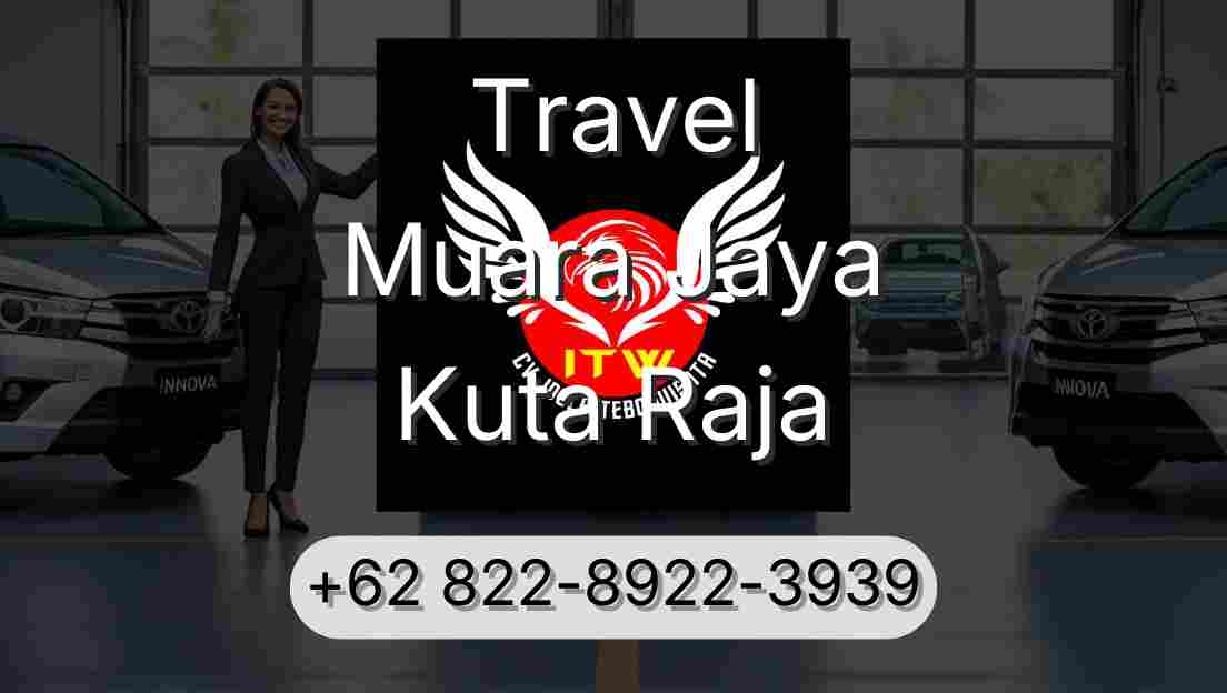 Travel Muara Jaya Kuta Raja