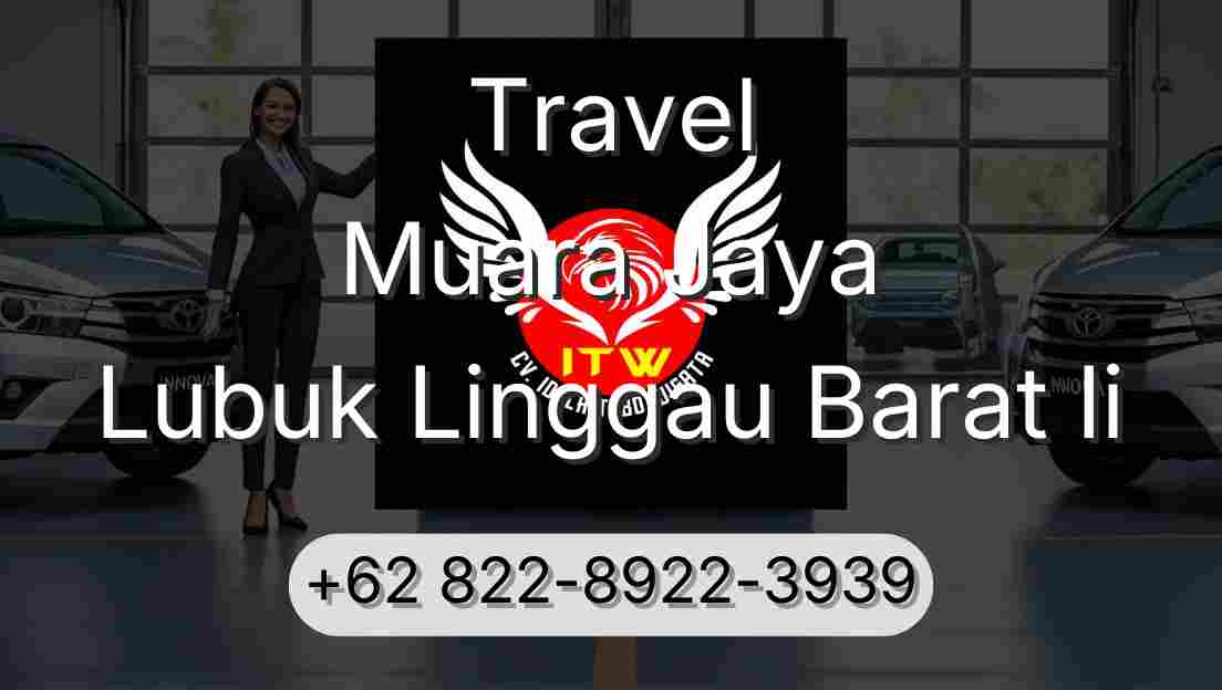 Travel Muara Jaya Lubuk Linggau Barat Ii
