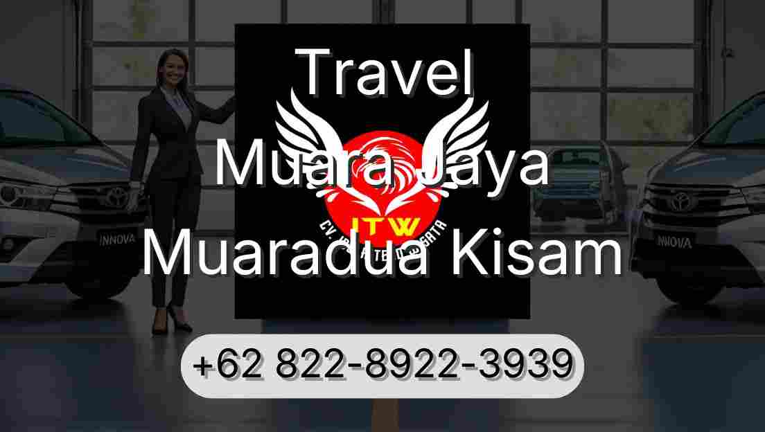Travel Muara Jaya Muaradua Kisam