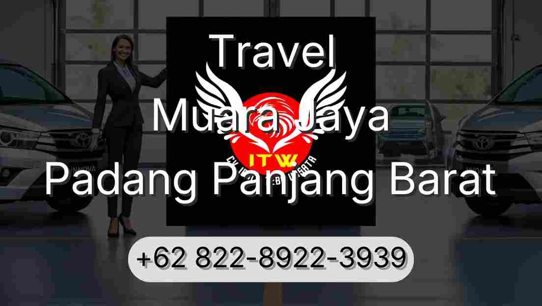 Travel Muara Jaya Padang Panjang Barat