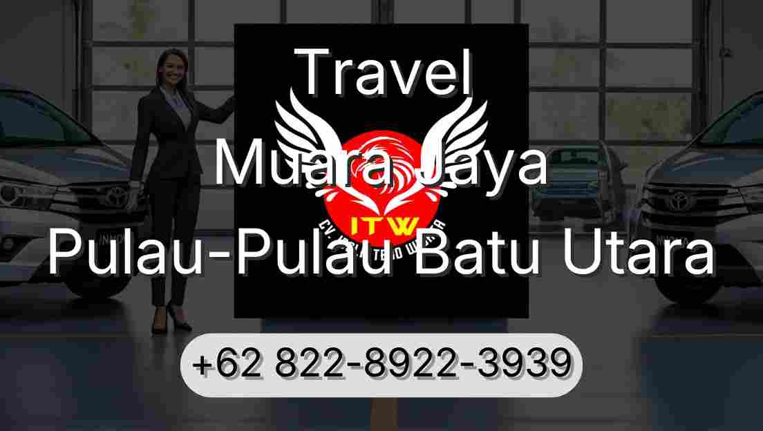 Travel Muara Jaya Pulau-Pulau Batu Utara
