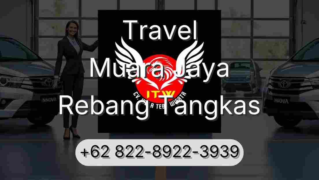 Travel Muara Jaya Rebang Tangkas