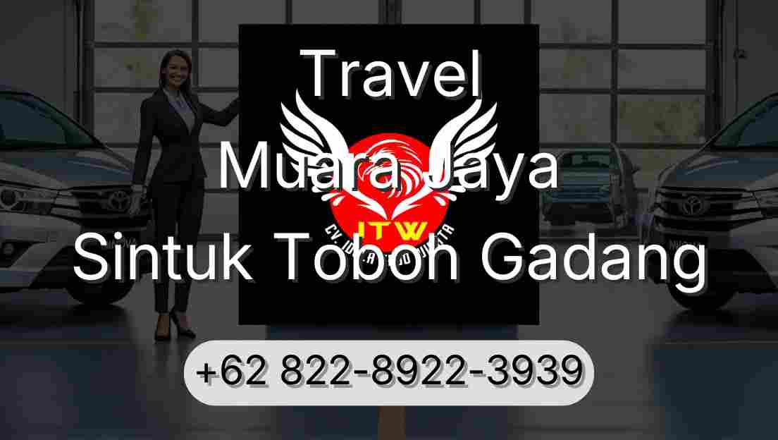 Travel Muara Jaya Sintuk Toboh Gadang
