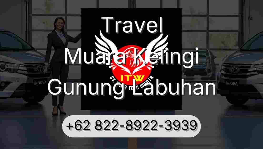 Travel Muara Kelingi Gunung Labuhan