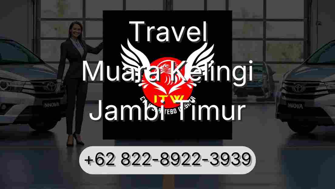 Travel Muara Kelingi Jambi Timur