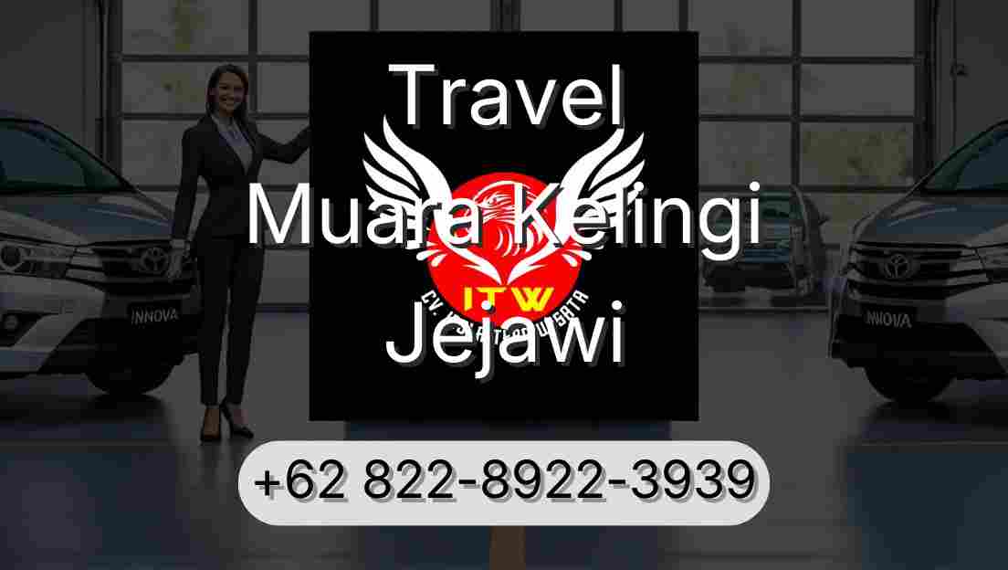 Travel Muara Kelingi Jejawi