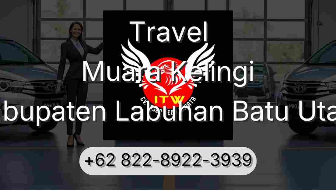 Travel Muara Kelingi Kabupaten Labuhan Batu Utara