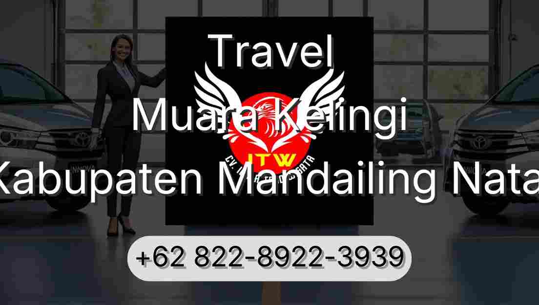 Travel Muara Kelingi Kabupaten Mandailing Natal