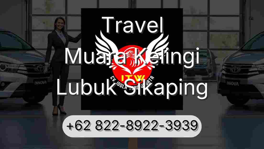Travel Muara Kelingi Lubuk Sikaping