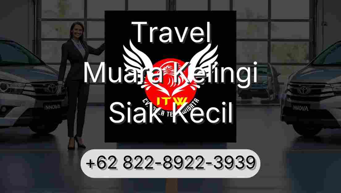 Travel Muara Kelingi Siak Kecil