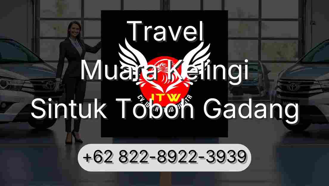 Travel Muara Kelingi Sintuk Toboh Gadang