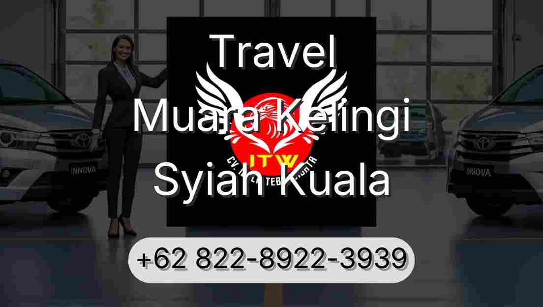 Travel Muara Kelingi Syiah Kuala
