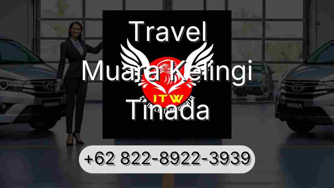 Travel Muara Kelingi Tinada